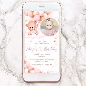 Editable 1st Birthday Evite with photo. Electronic Invitation Template Baby Girl light pink Teddy Bear Party Invite, air balloons 3GB