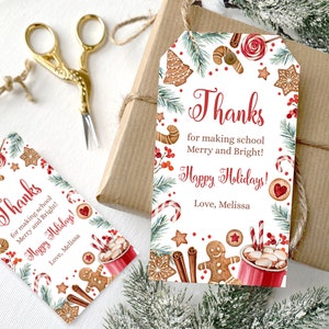 May include: Red and white Christmas gift tags with a gingerbread theme. The tags feature gingerbread men, candy canes, cinnamon sticks, and the text "Thanks for making school Merry and Bright! Happy Holidays! Love, Melissa".