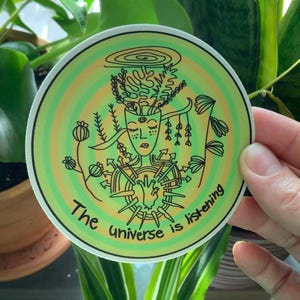 The Universe Is Listening Sticker – Trippy Third Eye Design – Hippie Spiritual Vinyl Decal – 3.5” Weatherproof Circle, Self care affirmation