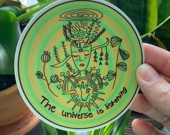 The Universe Is Listening Sticker – Trippy Third Eye Design – Hippie Spiritual Vinyl Decal – 3.5” Weatherproof Circle, Self care affirmation