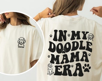 Personalized Golden Doodle Comfort Colors Shirt, Custom Golden Doodle Gifts, In My Doodle Mom Era Shirt, Doodle Dog Mom Shirt