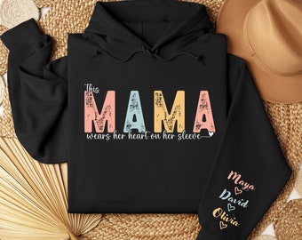 This Mama Wears Her Heart on Her Sleeve Custom Sweatshirt, Custom Mama Hoodie, Custom Mama Sweatshirt, Gift for Mother's Day, Gift for Mom