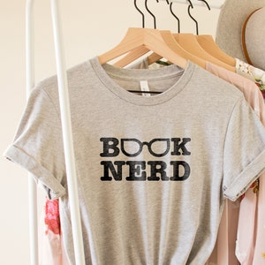 Book Nerd Shirt, Book Lover Shirt, Book T-Shirt, Funny Book Lover Shirt, Reading Shirt, Gift For Book Lover