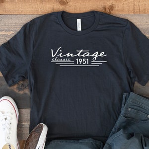 Vintage 1951 Shirt 1951 Shirt 70th Birthday Gift 70th - Etsy