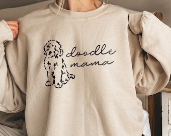 Doodle Mama Sweatshirt | Funny Shirt |  Funny Sweatshirt | Graphic Sweatshirt | Gift for Her | Goldendoodle | Dog Mom| Doodle Sweatshirt