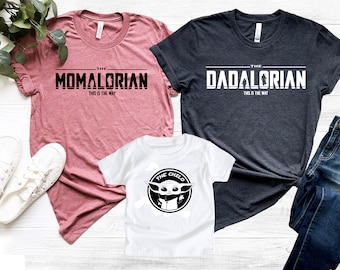 Mandalorian Family Shirt, The Mandolorian Tshirt, Mamalorian Dadalorian and The Child Shirt, Daddy Daughter Shirt, Mother and Son Matching