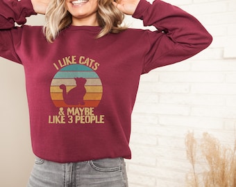 I Like Cats and Maybe 3 People Sweatshirt, Funny Cat Lover Sweater, Cat Mom Shirt, Women Cat Lover T-Shirt, Dad Cat Shirt