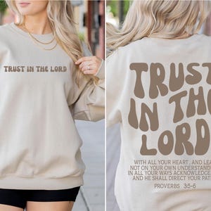Faites confiance au Seigneur chrétien Sweat-shirt, sweat à capuche Jesus, chemise Jesus Apparel Christian Comfort couleurs, vêtements esthétiques, sweat à capuche Jesus Lover image 3