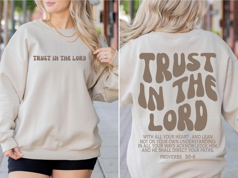 Faites confiance au Seigneur chrétien Sweat-shirt, sweat à capuche Jesus, chemise Jesus Apparel Christian Comfort couleurs, vêtements esthétiques, sweat à capuche Jesus Lover image 3