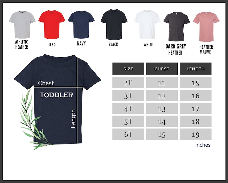 May include: A navy blue toddler t-shirt with chest and length measurements. The image also displays t-shirts in athletic heather, red, navy, black, white, dark grey heather, and heather mauve. Size chart in inches.