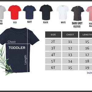 May include: A size chart for toddler t-shirts with measurements in inches for chest and length. The chart shows sizes 2T through 6T. The chart is labelled "Toddler" and has a graphic of a toddler t-shirt with the words "Chest" and "Length" labelled.