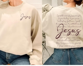 I Speak The Name of Jesus Sweatshirt, Religious Outfits, Christian Hoodie, Church Apparel, Faith Shirt, Jesus Lover Gift, Bible Verse Quotes