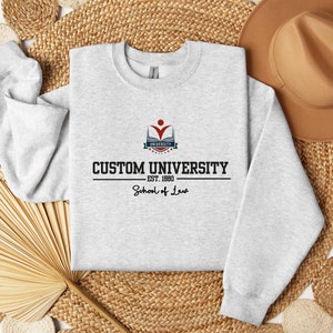 Custom College Sweatshirt With Logo, Personalized Design University and College Program Shirt,Custom School T-Shirt, Custom College Hoodie