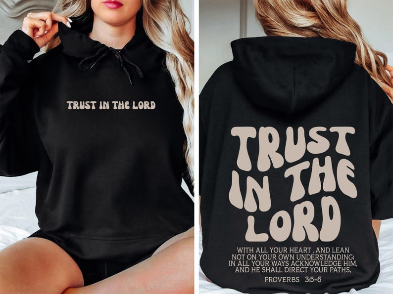 Faites confiance au Seigneur chrétien Sweat-shirt, sweat à capuche Jesus, chemise Jesus Apparel Christian Comfort couleurs, vêtements esthétiques, sweat à capuche Jesus Lover image 1