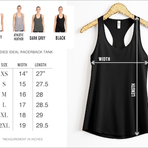May include: Black racerback tank top on a gold hanger. The image includes a size chart with measurements in inches, and color options: white, athletic heather, dark grey, and black. The text reads "Ladies Ideal Racerback Tank".