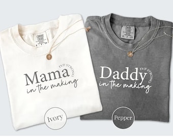 IVF Strong Mama Daddy Shirts, Comfort Colors Pregnancy Announcement, In the Making Shirt, IVF Sweatshirt, IVF Transfer Day Shirts