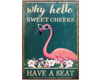 Why Hello Sweet Cheeks Have A Seat Pink Flamingo Funny Bathroom Decor Poster