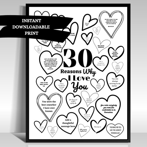 30 Reasons Why, Things I Love About You 30th Birthday Gift Poster Hearts Digital Print template thoughtful Milestone Bubble Messages