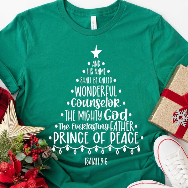 Isaiah 9:6 Christmas Tree Shirt, Christian Gift