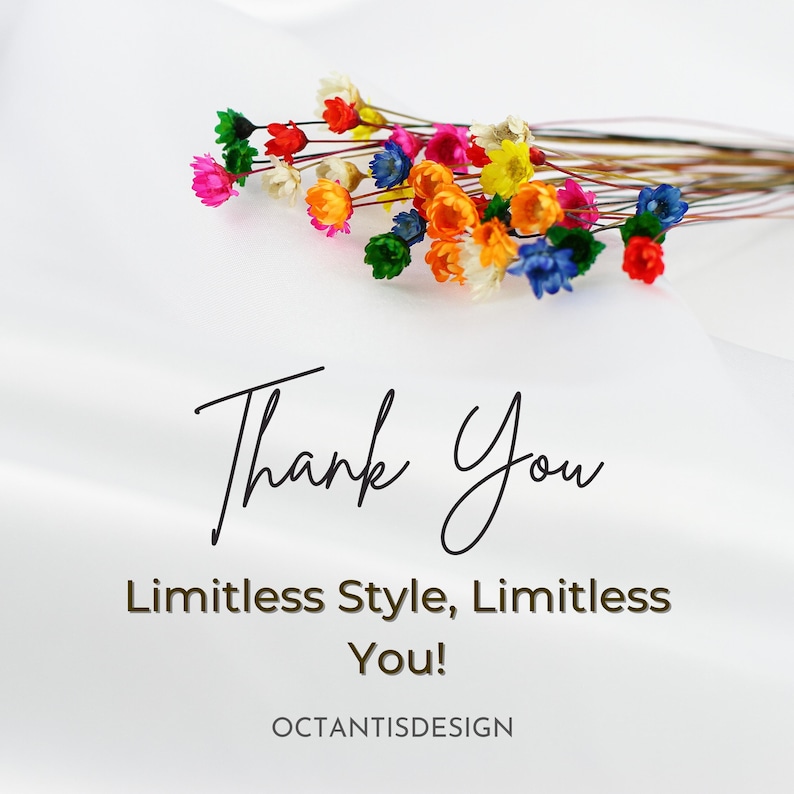 May include: A bouquet of colorful dried flowers in shades of red, pink, yellow, orange, and blue, arranged on a white background. The words "Thank You" are written in elegant script, with the text "Limitless Style, Limitless You!" and the shop name below.