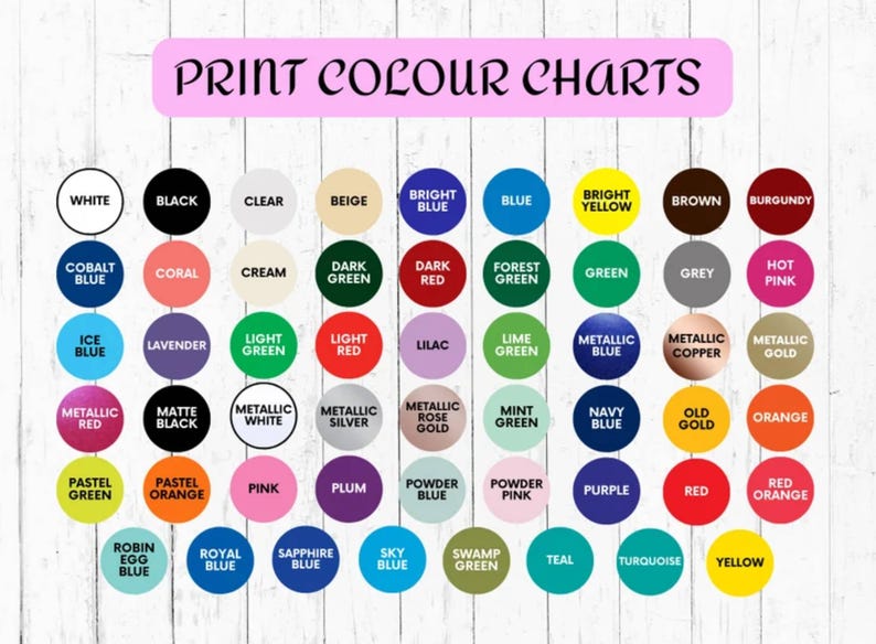 May include: Print color chart with a variety of color swatches in circles. Colors include white, black, red, blue, green, and more. The text "PRINT COLOUR CHARTS" is at the top in a pink banner.