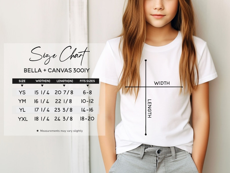 May include: A white t-shirt with a size chart graphic. The chart details measurements for youth sizes YS, YM, YL, and YXL, including width and length in inches. The shirt is from BELLA + CANVAS 3001Y.