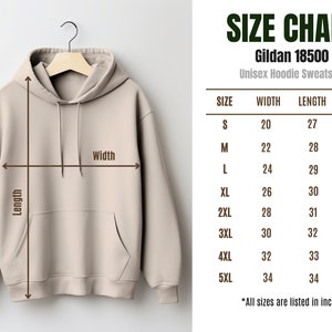 May include: Size chart for a Gildan 18500 unisex hoodie sweatshirt. The chart shows measurements in inches for width, length, and sleeve length for sizes S through 5XL.