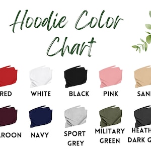 May include: Color chart for hoodies showing 10 different colors: red, white, black, pink, sand, maroon, navy, sport grey, military green, and heather dark grey.