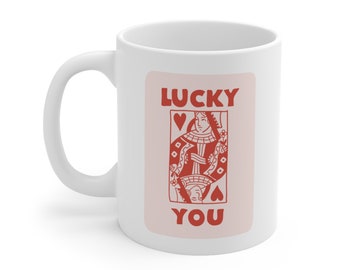 Lucky You Ceramic Mug Queen of Hearts Coffee Cup Playing Cards Mug Deck of Cards Gift