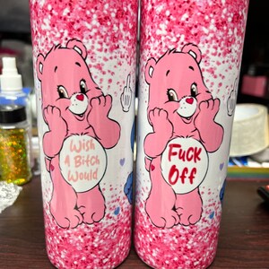 Swear Bear Care Bear 3 Bear 20 oz Tumbler! Funny gifts for friends and family! Includes lid and straw!