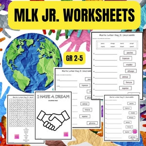 May include: A set of printable worksheets for grades 2-5 featuring Martin Luther King Jr. The worksheets include word searches, unscramble activities, and a coloring page with the text "I Have a Dream".