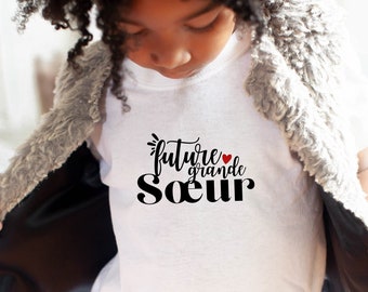 T-shirt Future grande sœur / pour enfant / famille / idée cadeau/ design familial / T shirt / annonce grossesse