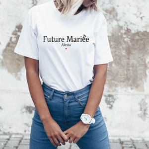 T-shirt Future Mariée Prénom / mariage / wedding / idée cadeau / EVJF / cadeau / personnalisé / personnalisable image 1