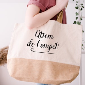 Sac cabas Atsem de compet' / shopping / idée cadeau /maman/ papa/ marraine/ parrain/ tata/ tonton/ papi/ mamie/ maîtresse/ tote bag
