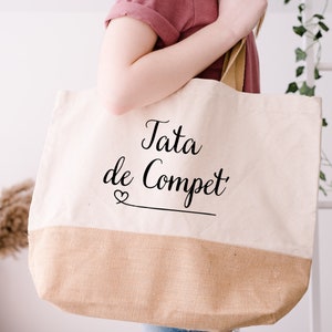 Sac cabas Tata de compet' / shopping / idée cadeau /maman/ papa/ marraine/ parrain/ tata/ tonton/ papi/ mamie/ maîtresse/ tote bag