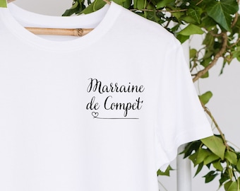 T-shirt Marraine de compet' / idées cadeau / maman / papa / marraine / parrain / papi / mamie / coton / cadeau /