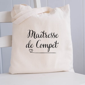 Tote bag Maîtresse de compet' / sac shopping / cabas / maman / idée cadeau /  papa / marraine / parrain/ tata / tonton / papi / mamie