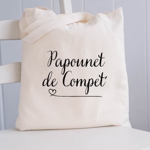 Tote bag Papounet de compet' / sac shopping / cabas / maman / idée cadeau /  papa / marraine / parrain/ tata / tonton / papi / mamie