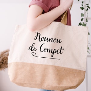Sac cabas Nounou de compet' / shopping / idée cadeau /maman/ papa/ marraine/ parrain/ tata/ tonton/ papi/ mamie/ maîtresse/ tote bag