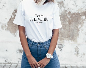 T-shirt Team de la Mariée + Prénom / mariage / wedding / idée cadeau / EVJF / cadeau / personnalisé / personnalisable