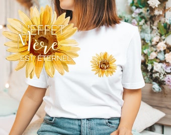 T-Shirt Der Muttereffekt ist ewig – für Mama – Geschenkideen – Familiendesign – Familie – Muttertag – Blume – Sonnenblume – für sie