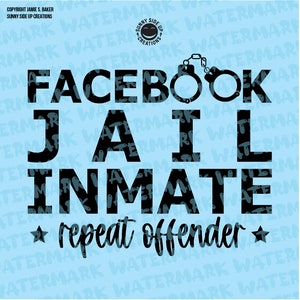May include: Black and white graphic design with the text "Facebook Jail Inmate repeat offender" and a pair of handcuffs above the text.