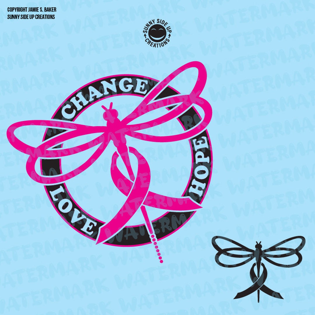 Change Love Hope Dragonfly Cancer Awareness Ribbon Designs SVG, Ai, Pdf ...