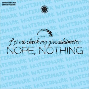 Let me check my giveashitmeter Nope, Nothing Design für Shirts, Aufkleber, Becher, Mütze - digitaler Vektor, Photoshop, svg, ai, jpeg und png Datei