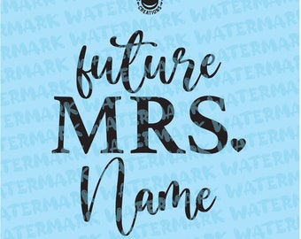 Future Mrs. (last name) Bride design for shirts - digital vector, photoshop, svg, dfx, ai, jpeg, pdf, and png
