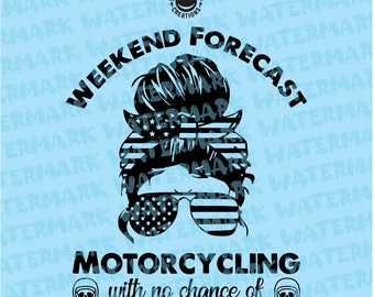 Weekend Forecast Motorcycling with no chance of house cleaning and cooking design for tshirt - digital vector, svg, ai, jpeg, and png file