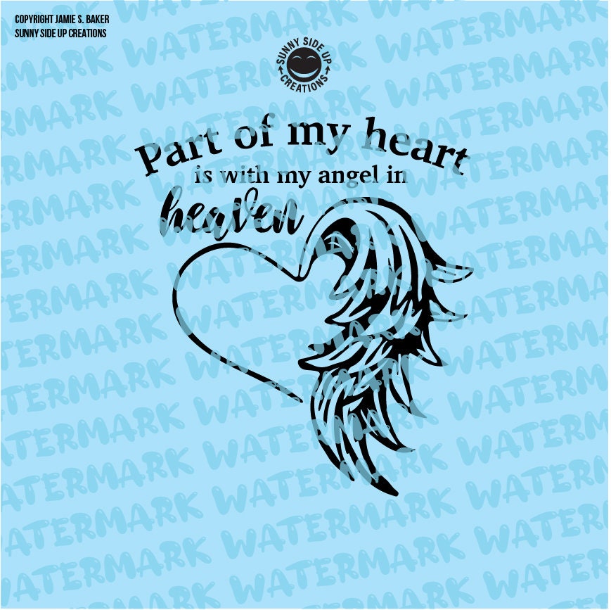 Part Of My Heart Is With My Angel In Heaven Design For Shirt Etsy