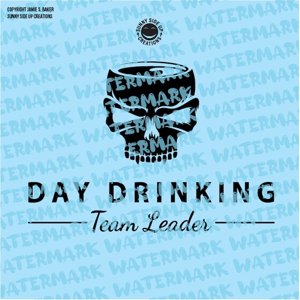 Day Drinking Team Leader design for shirts, hat, mug - digital vector, photoshop, svg, ai, jpeg, and png