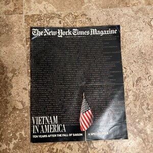 N.Y.  Times Mag. Mar 11,  85 Vietnam In America 10 Years After The Fall Saigon