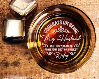 Congrats On Being My Husband Whiskey Glass - Custom Father's Day Gifts for Husband - Engraved Whiskey Glass for Him
